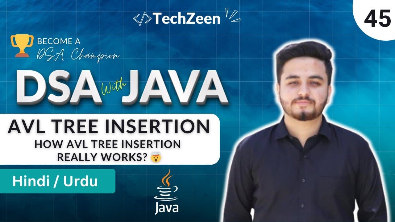DSA Tutorial #45: How AVL Tree Insertion REALLY Works? 🤯 Full Java Logic + Rotations Explained