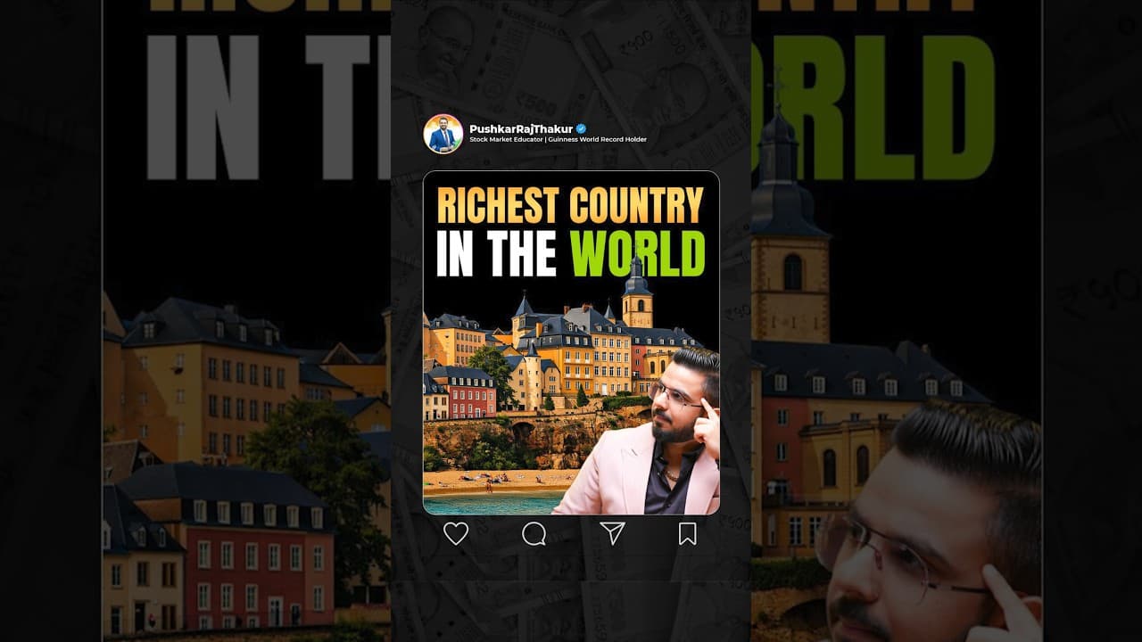 Richest Country in the World!