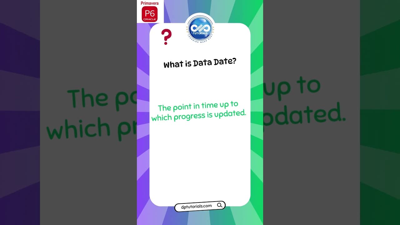 Data Date in Primavera P6 Explained Clearly