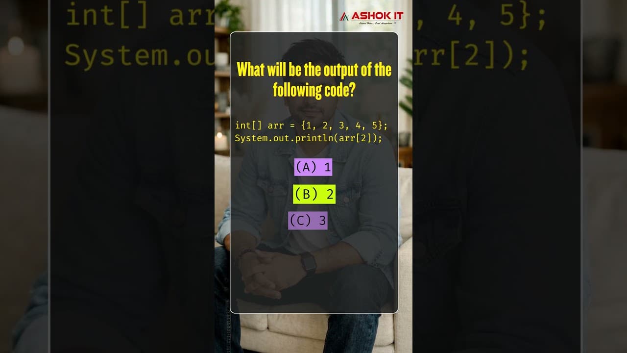 What will be the output of the following code?int[] arr = {1, 2, 3, 4, 5};System.out.println(arr[2])