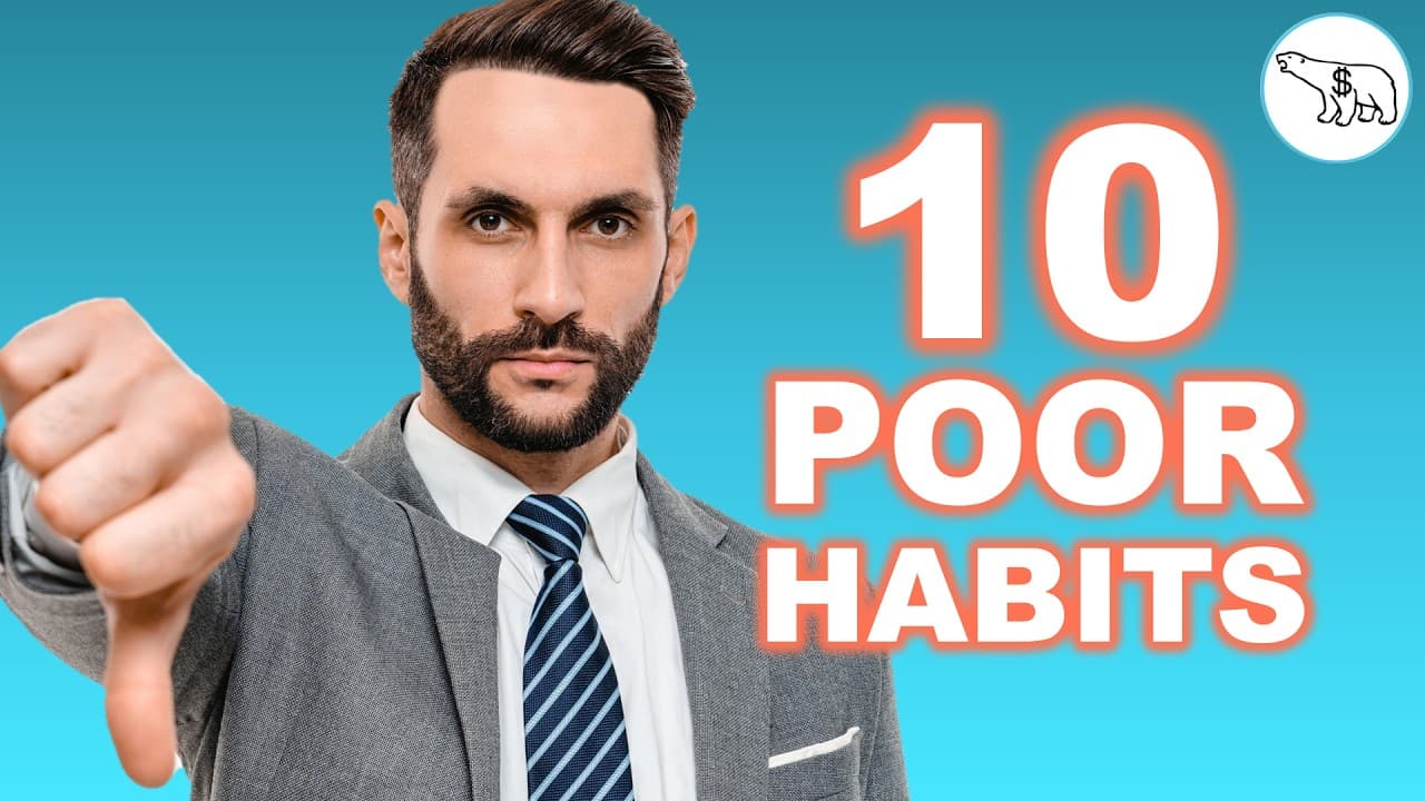 10 Money Habits Keeping You Poor