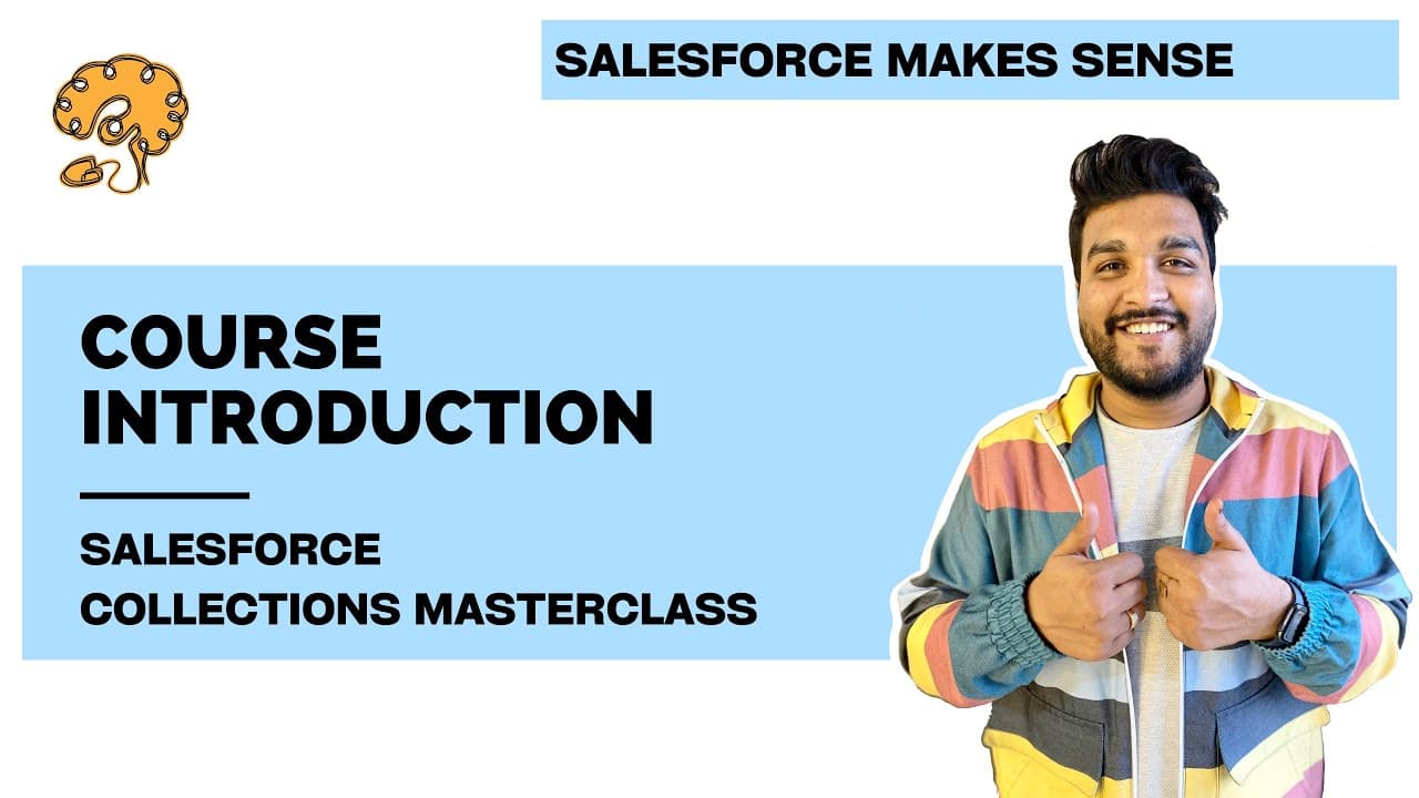 Course Introduction | Salesforce Practice Questions | Salesforce Collections Masterclass