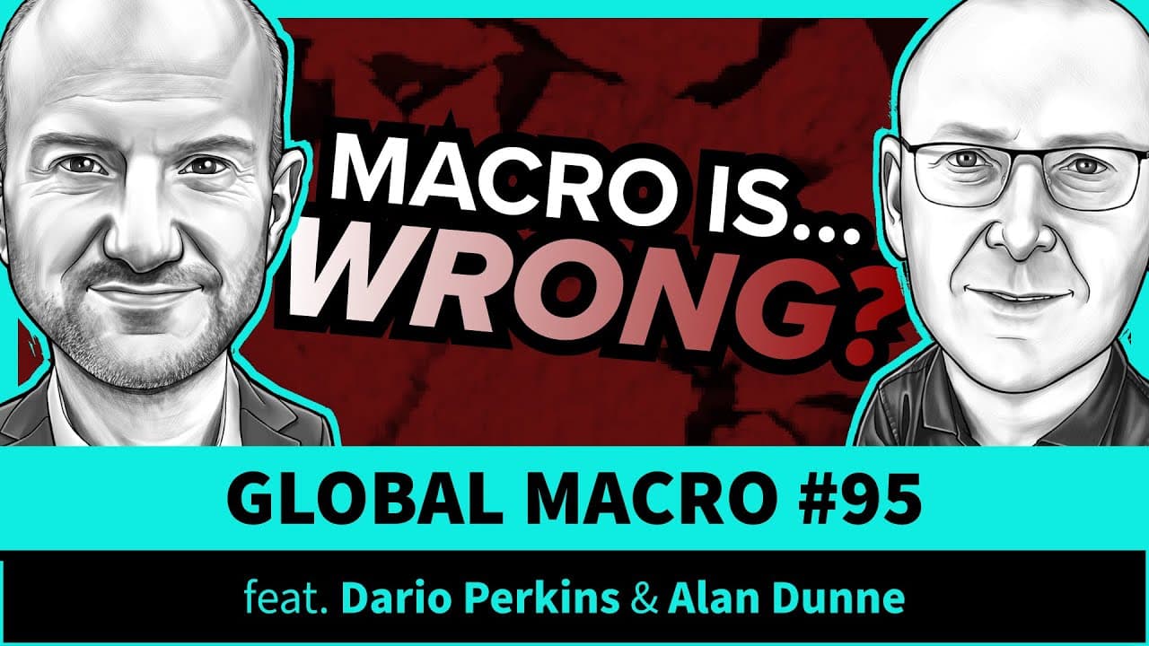 Dario Perkins on Real Cycle Risks & When the Macro Consensus Gets It Wrong | Global Macro | Ep.95