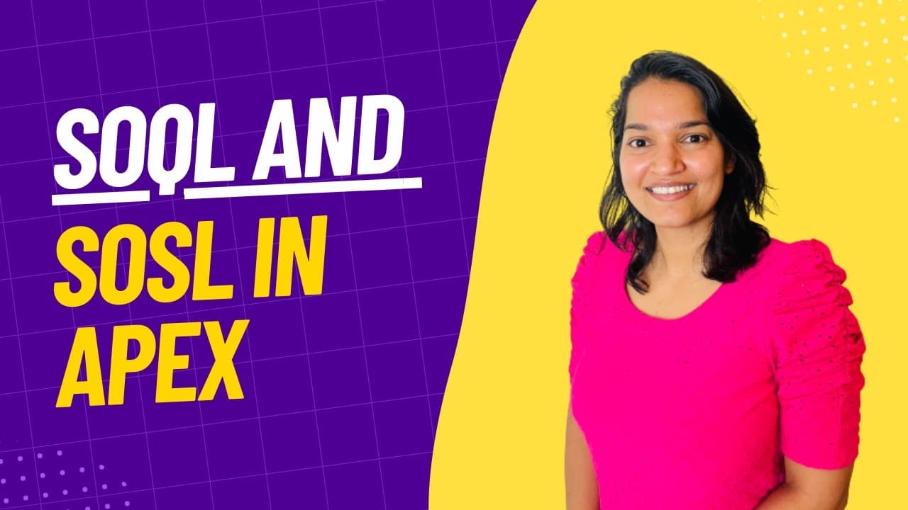 Lecture 13 SOQL and SOSL queries in Apex