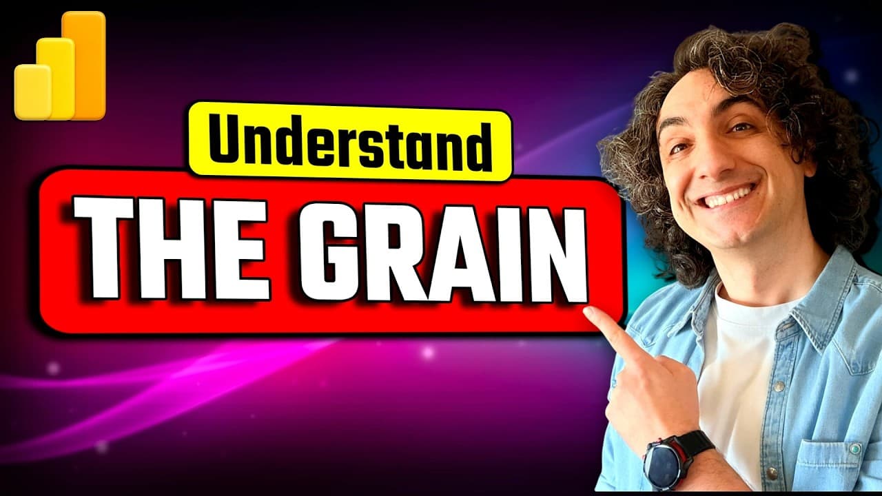 Data Modeling  Grain Explained | #Power BI Course 23