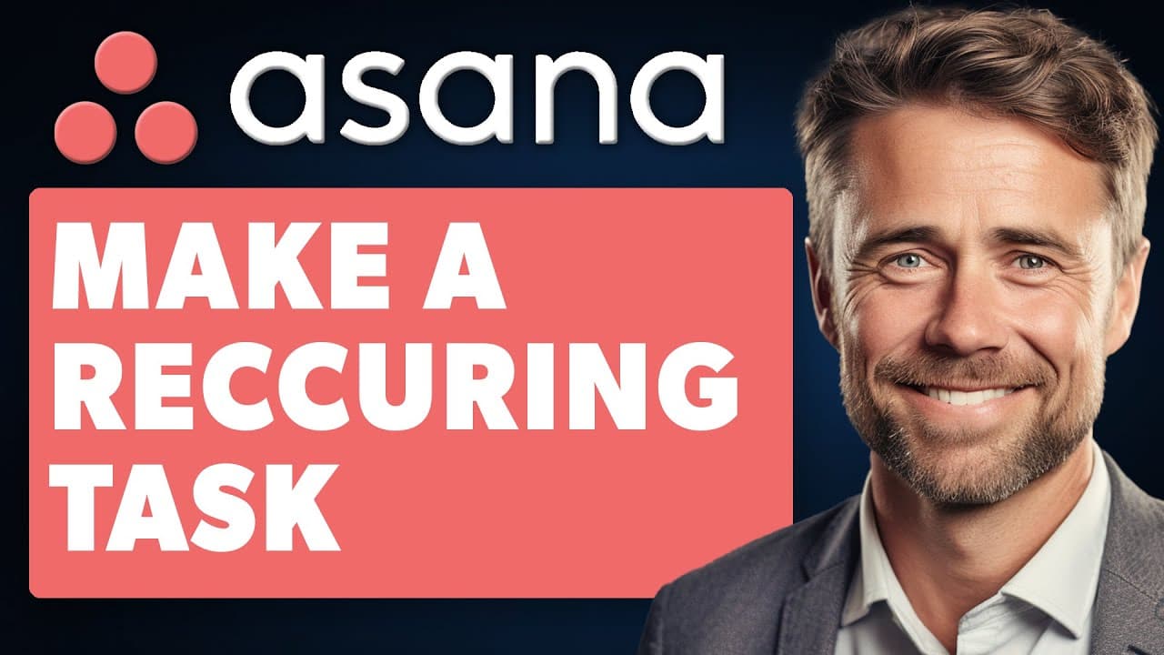 How To Make A Reccuring Task In Asana (Full 2025 Guide)
