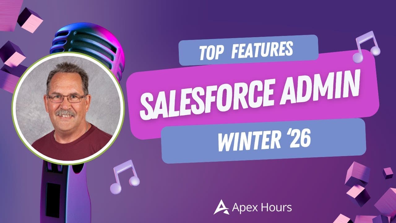 Top Salesforce admin features in Winter 26 #Winter26 #ReleaseNotes
