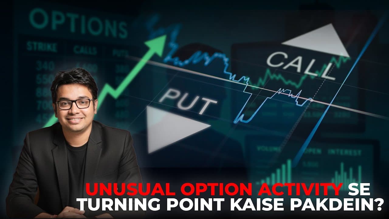 Unusual Option Activity Se Turning Point Kaise Pakdein?