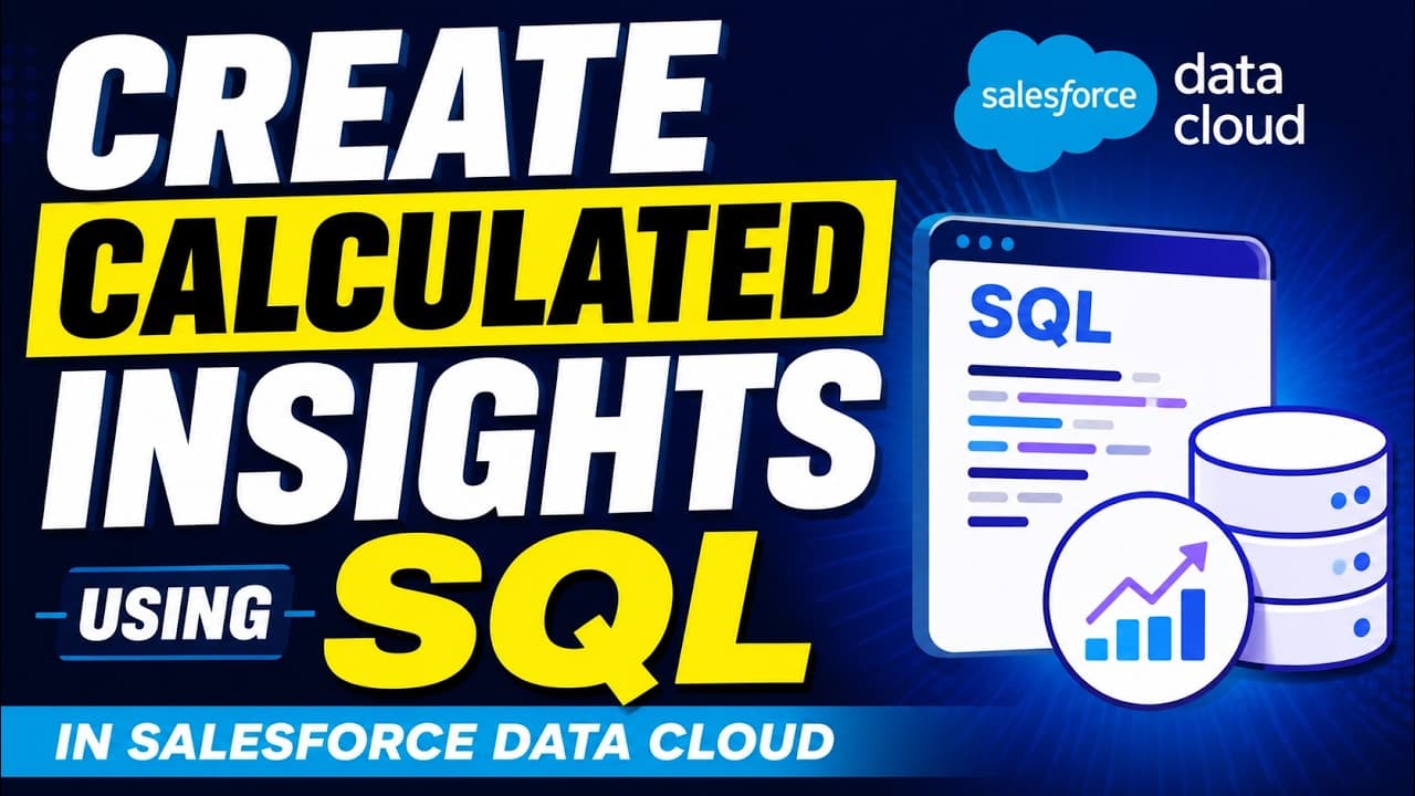 DC18: Create Calculated Insights Using SQL in Salesforce Data Cloud || Step by Step || Data 360