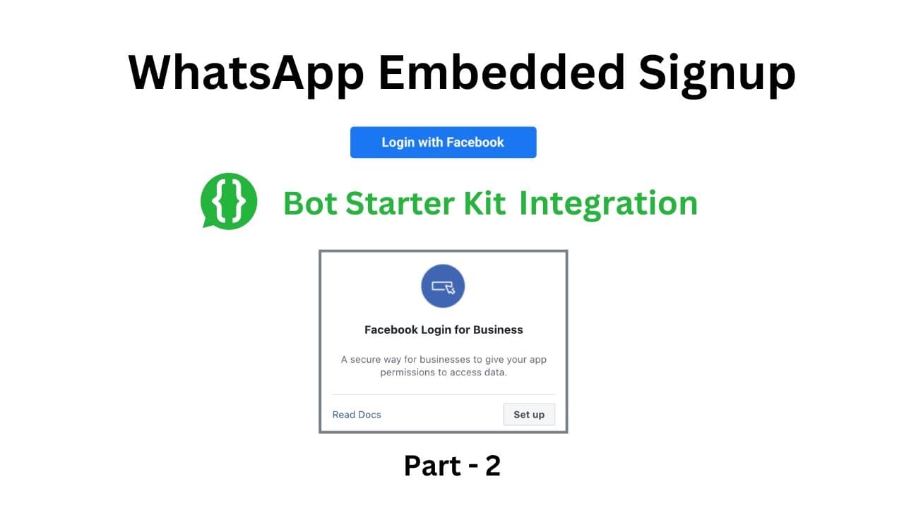 WhatsApp Embedded Signup implementation using Bot Starter Kit ES Integration using BotStarterKit.com