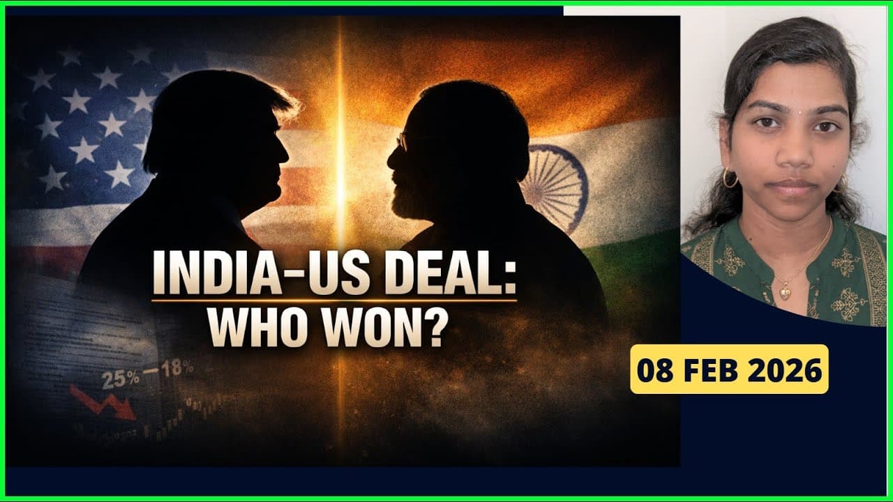 India–US Trade Deal & Who Really Won? | 08 Feb 2026