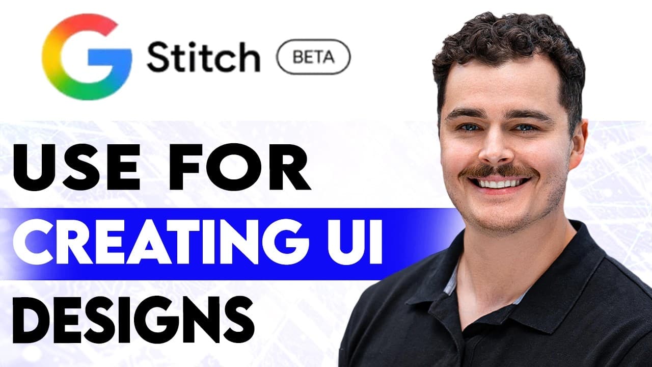 How To Use Google Stitch For Creating UI Designs [2026 Guide]