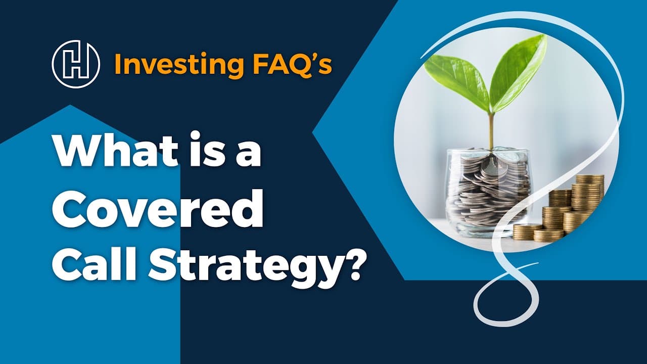 What is a Covered Call Strategy?