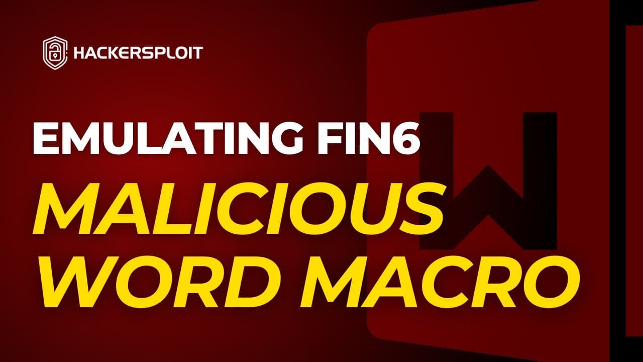 Emulating FIN6 - Gaining Initial Access (Office Word Macro)