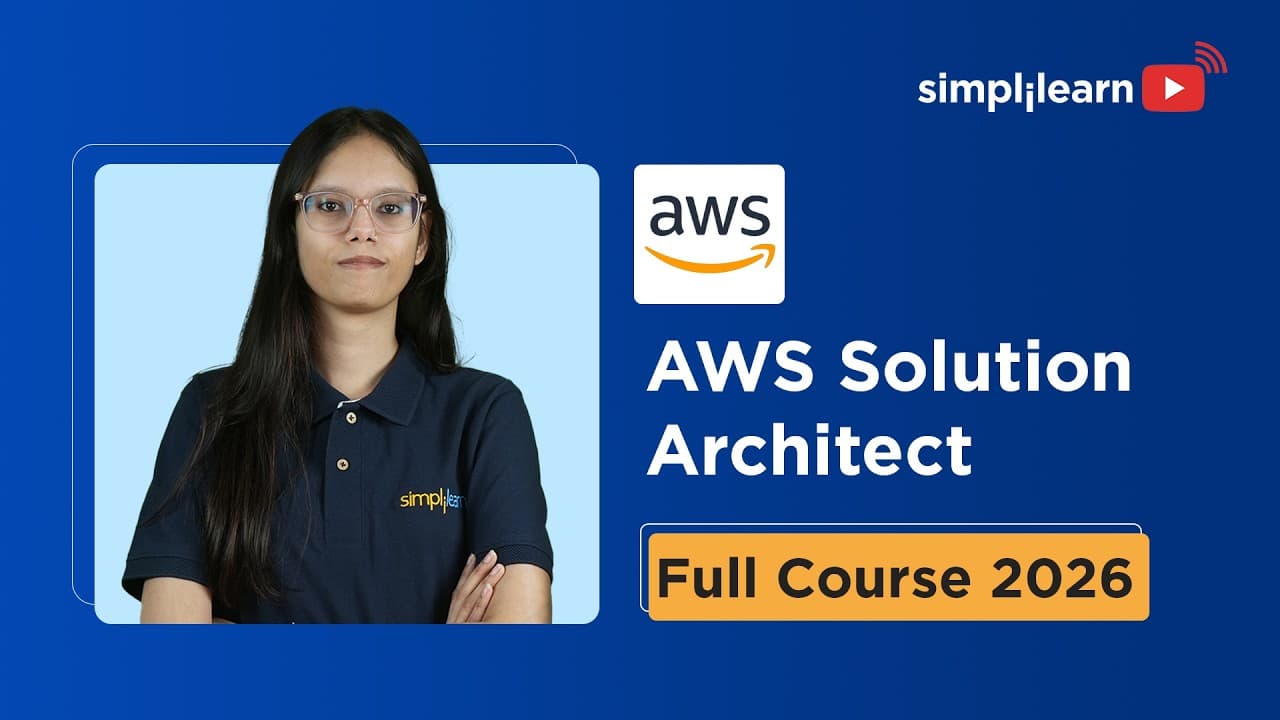 AWS Solution Architect Full Course 2026 [FREE] | AWS Solution Architect Tutorial 2026 | Simplilearn