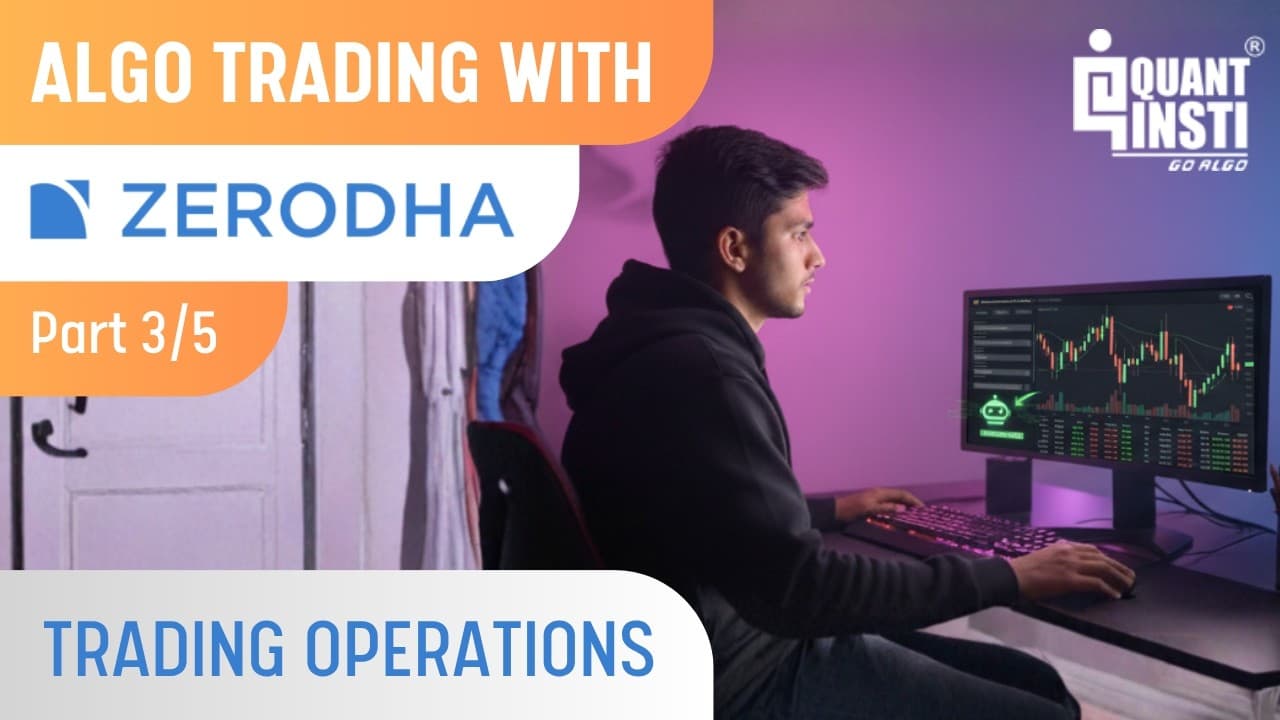Algorithmic Trading with Zerodha: Live Data (WebSockets) + Manage Orders in Python (Part 3/5)
