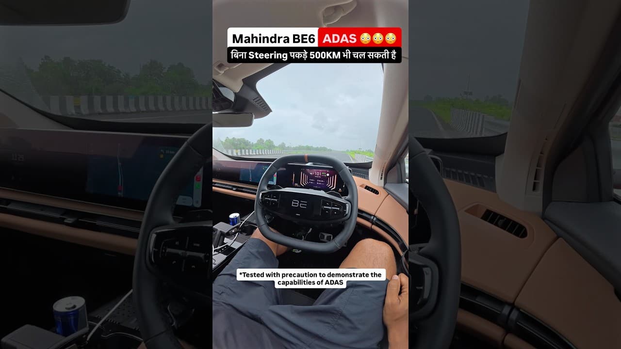 Mahindra BE6 ADAS - Drive 500KM without touching steering