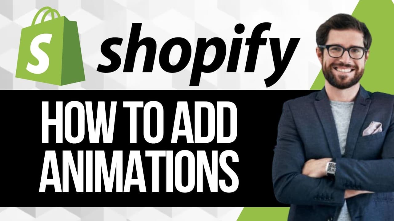How To Add Animations To Shopify Store