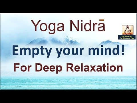 Deep Relaxation in 10 minutes - Yoga Nidrā 61 points