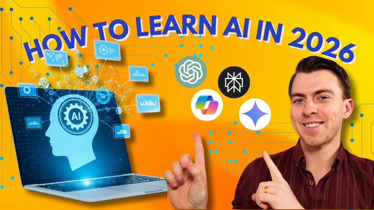 How I'd Learn AI in 2026 (If I Could Start Over)