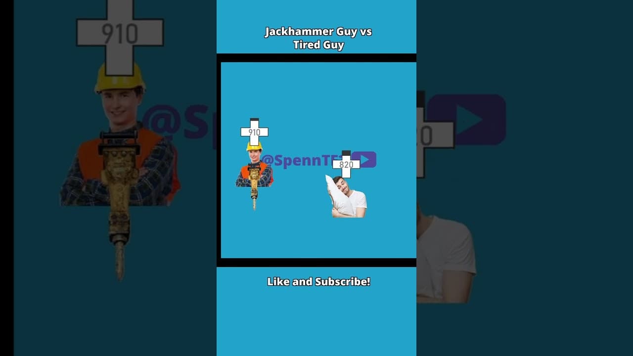 Jackhammer Guy vs Tired Guy