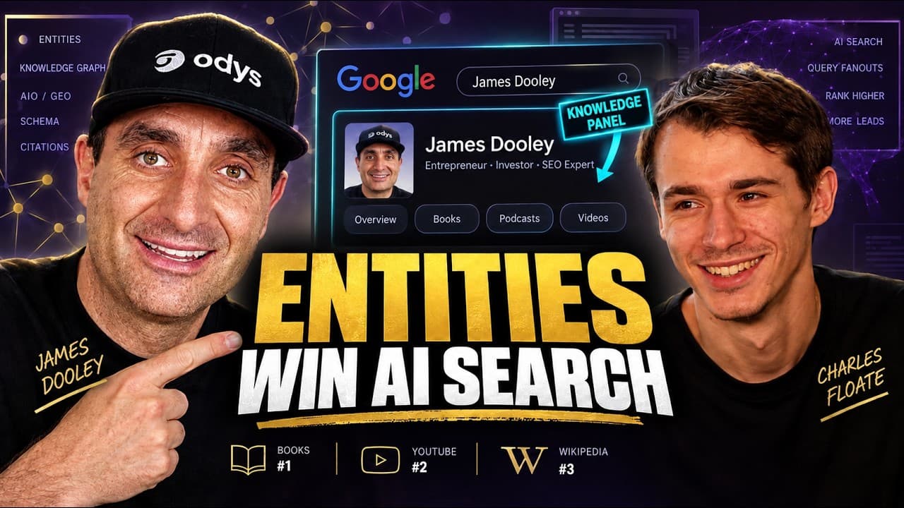 Entity SEO for AI Search w/ James Dooley