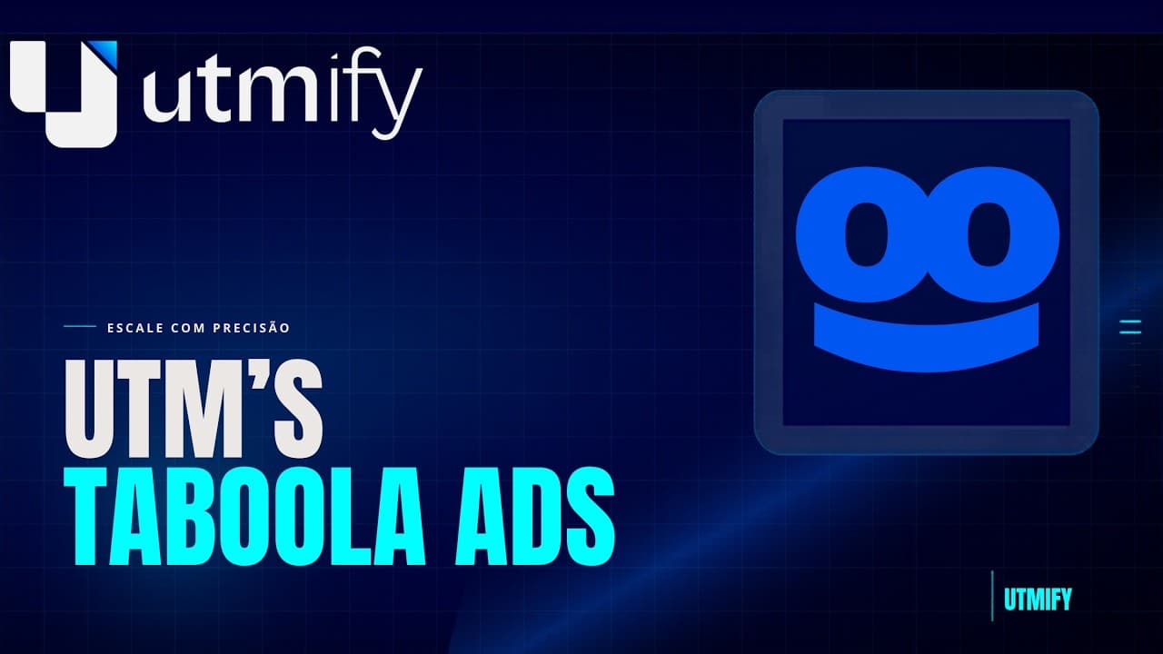 Como configurar o código de UTMs no Taboola Ads