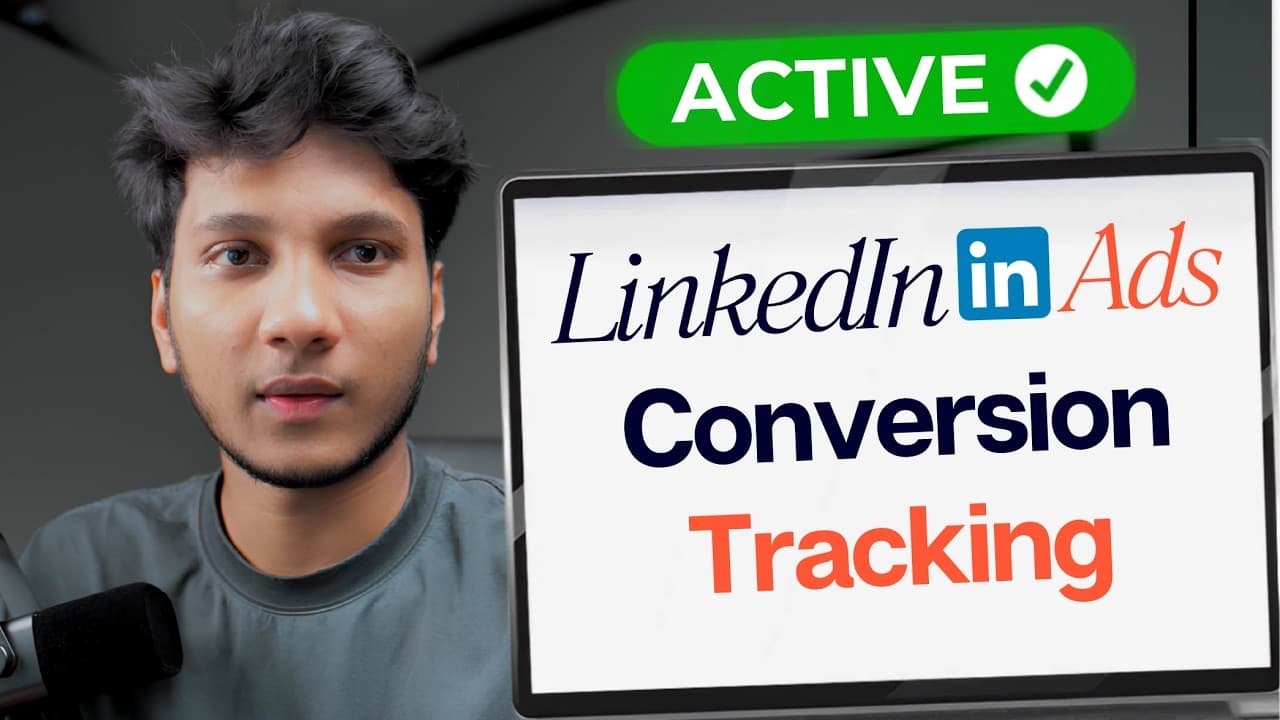 LinkedIn Ads Conversion Tracking Tutorial