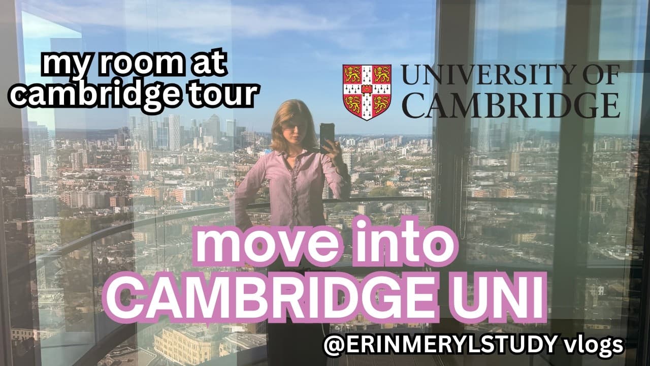 Cambridge University Move-In + Room Tour!