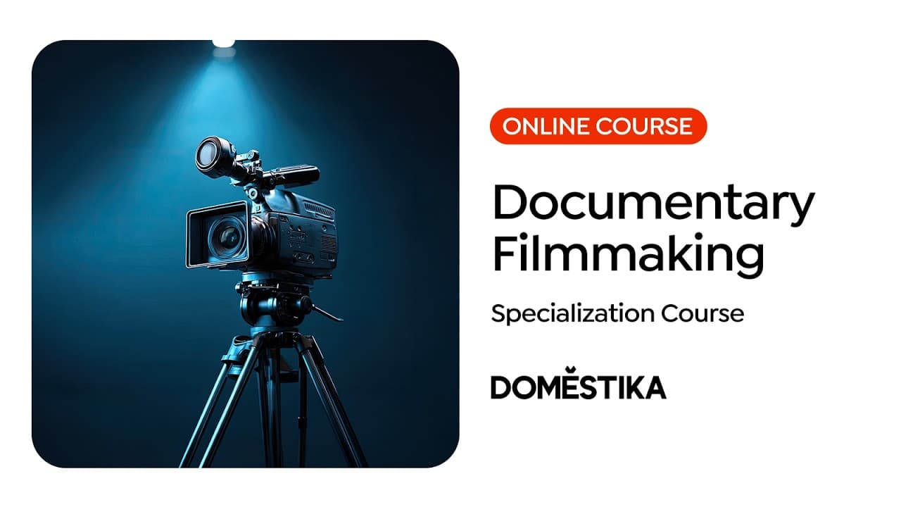 Specialization in Documentary Filmmaking from Pitch to Screen | Domestika English