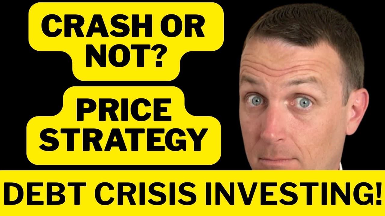 Investing Strategy For Crash, Debt Crisis...