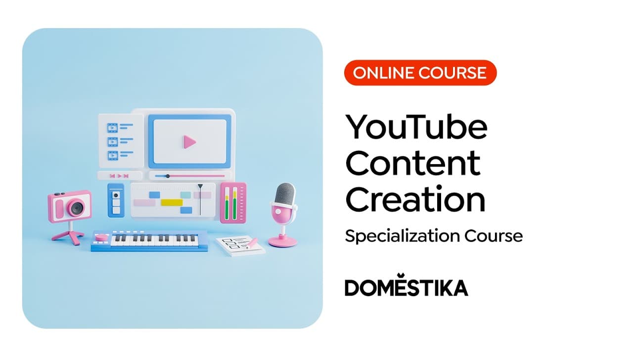YouTube Content Creation Specialization: Growth, Vlogs, Branding | Domestika English