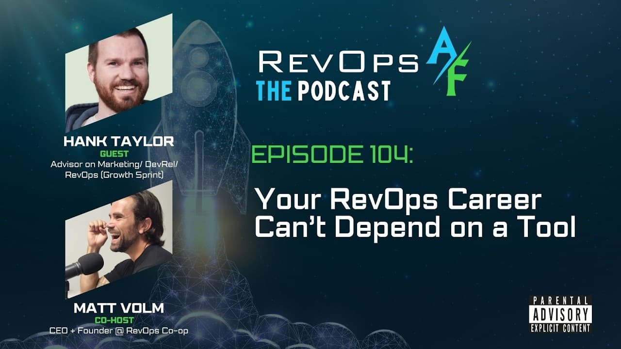 RevOpsAF Podcast Episode 104: Your RevOps Career Can’t Depend on a Tool