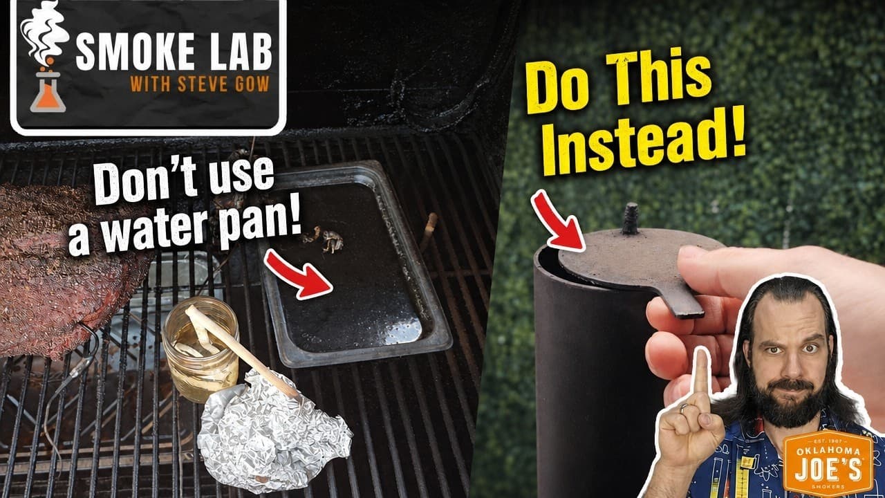 Everyone Is WRONG About Water Pans | Oklahoma Joe's