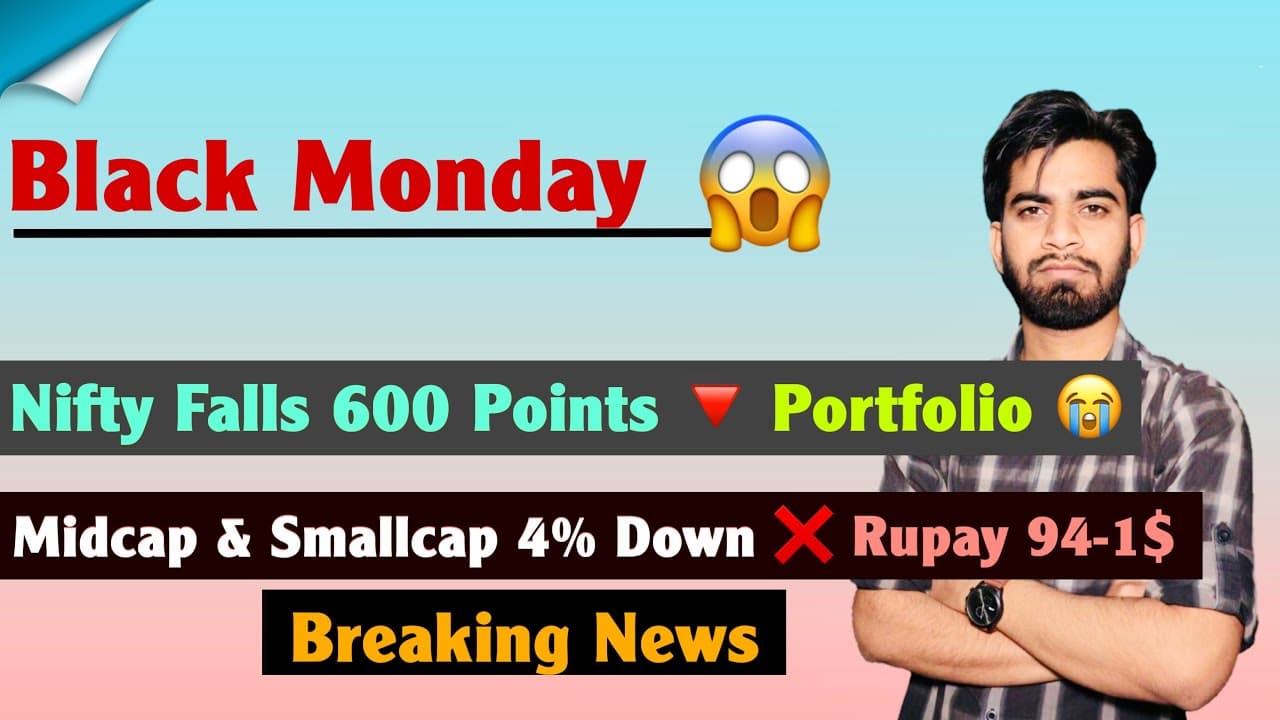 Black Monday 😱 Nifty Falls 600 Points 🔻 Portfolio 😭 Midcap & Smallcap 4% ❌ Breaking News