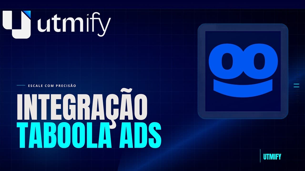 Como integrar os seus perfis do Taboola Ads na Utmify
