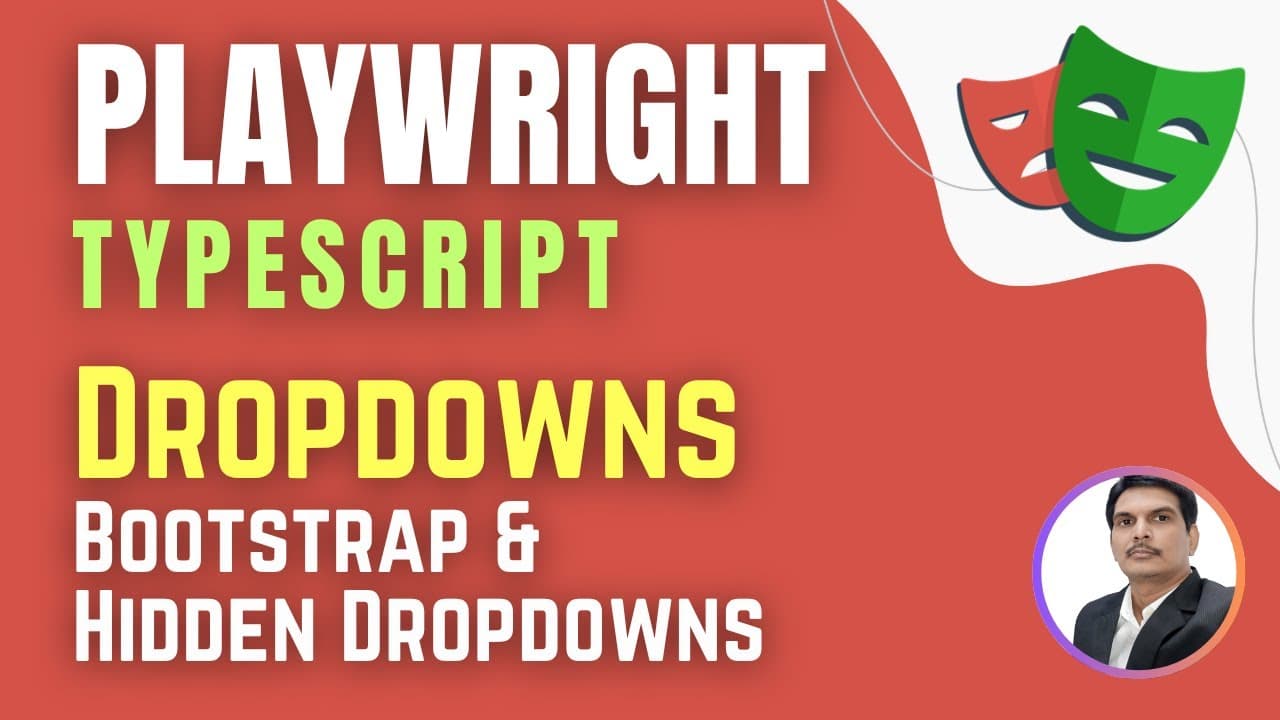 Playwright with TypeScript | Actions | Handle Dropdowns | Part2 (Session 8)