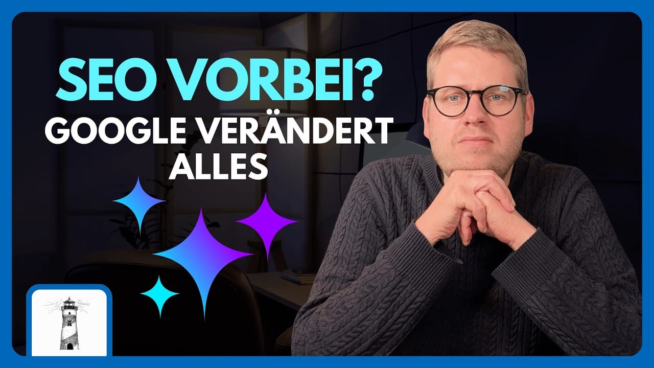 Das größte Google-Update seit 25 Jahren – Was bedeutet das jetzt für SEO?