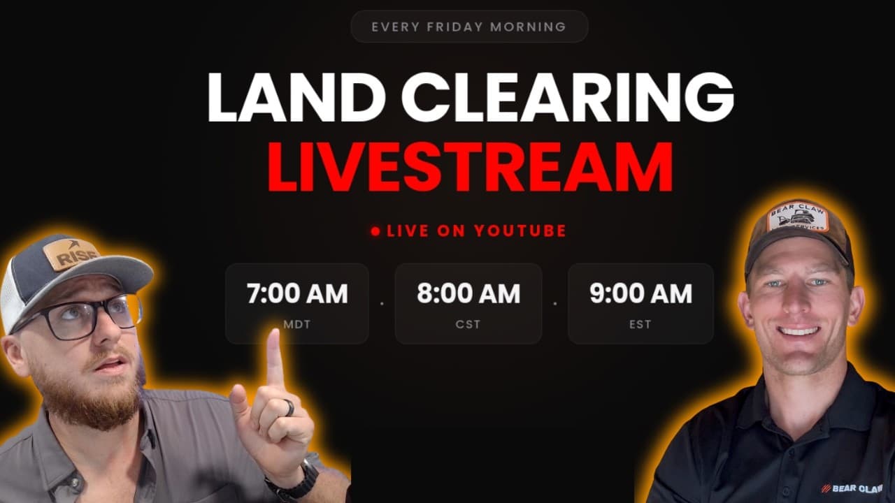 Weekly Livestream for Land Clearing Growth