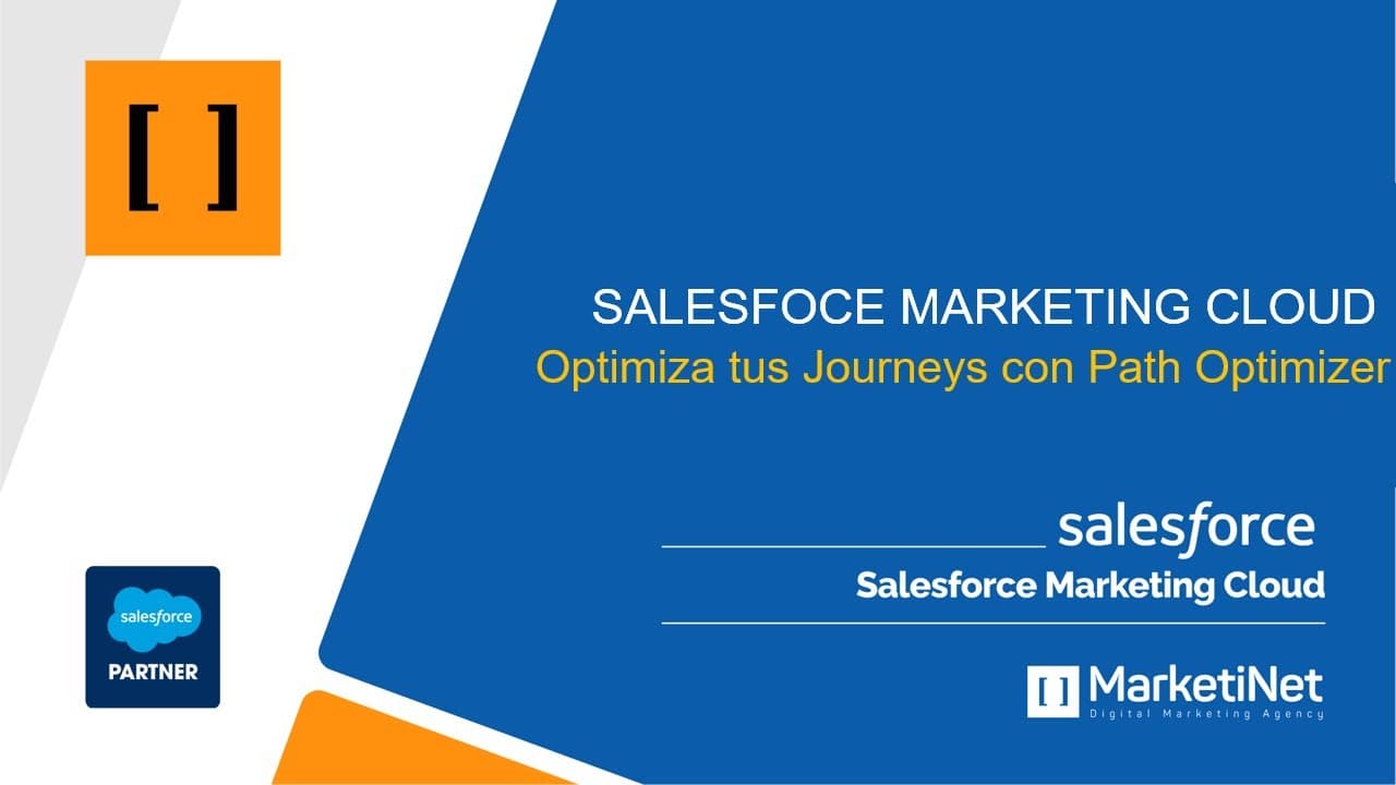 Cómo optimizar tus Journeys con Path Optimizer de Salesforce Marketing Cloud