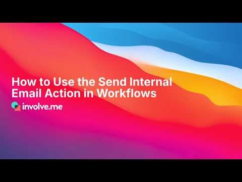 How to Use the Send Internal Email Action in Workflows