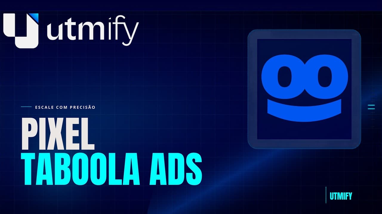 Como integrar o Pixel do Taboola Ads no Pixel Utmify