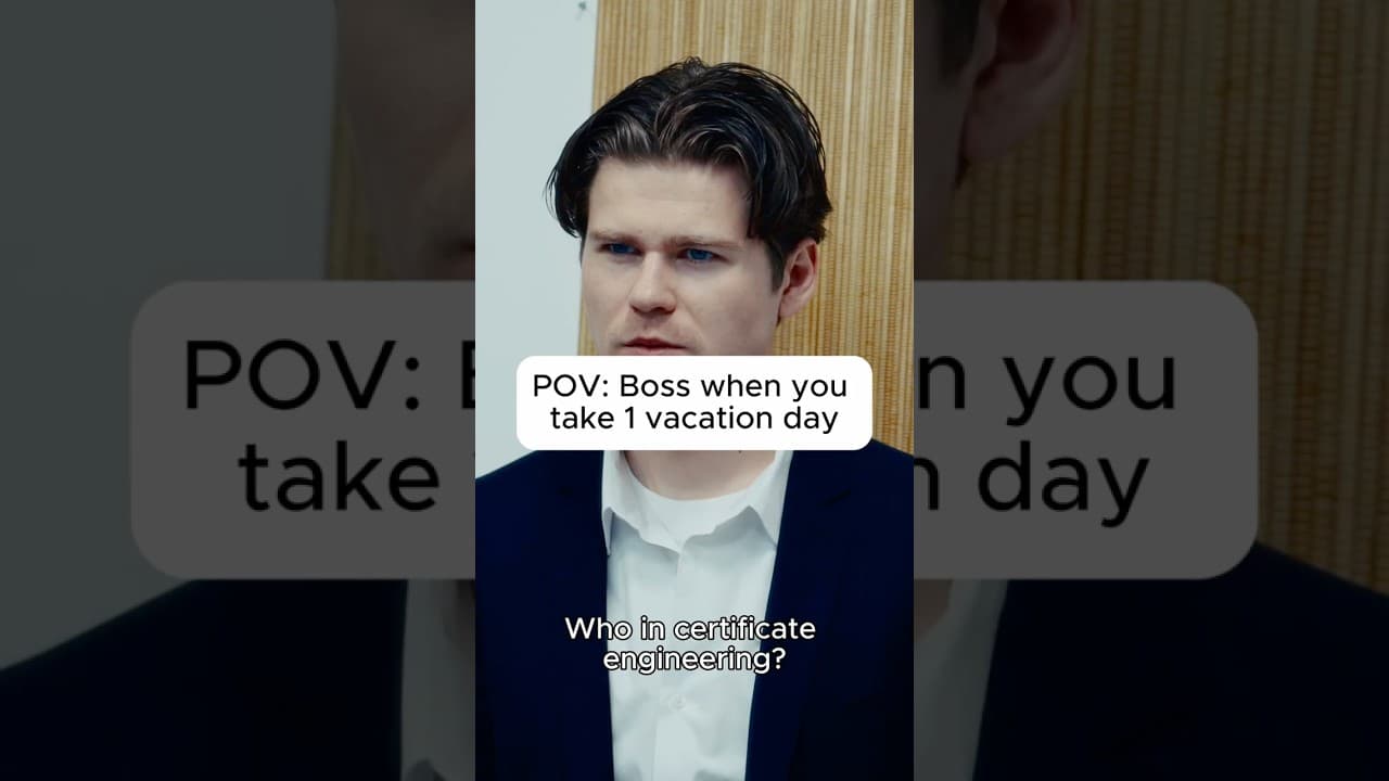 *Boss 1 min into your vacation*