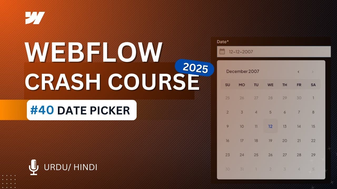 Date Picker in Webflow | Easy Method | Webflow Crash Course - Tutorial #40