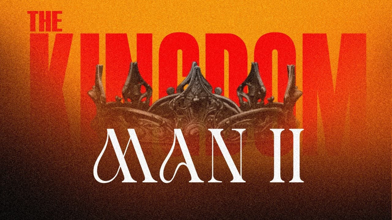FIREPLACE FELLOWSHIP // CHRIST & HIS KINGDOM PART 5: THE KINGDOM MAN II