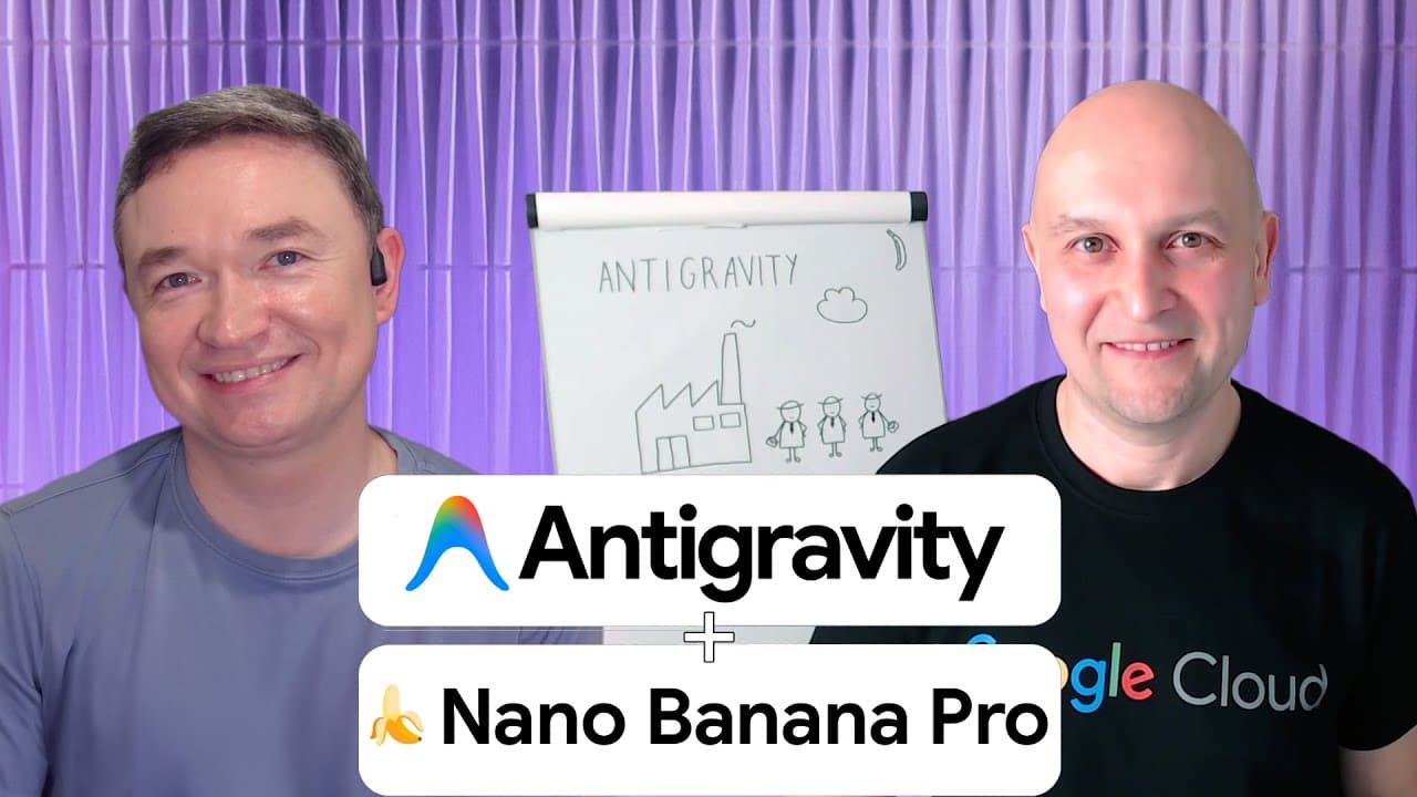 Antigravity and Nano Banana Pro with Remik | The Agent Factory Podcast