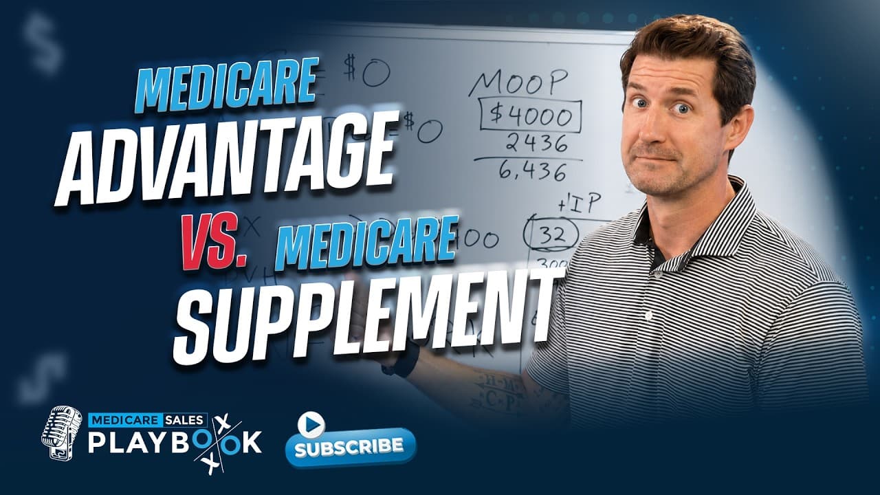 How to Present Medicare Advantage vs. Medicare Supplement MSP Ep 132