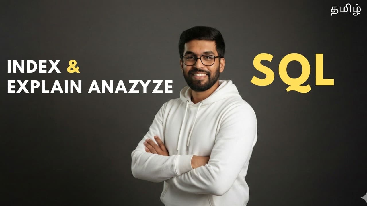 29. ๐๐๐ ๐๐ง๐๐๐ฑ & ๐๐๐๐๐๐๐ ๐๐๐๐๐๐๐ Explained | SQL in Tamil