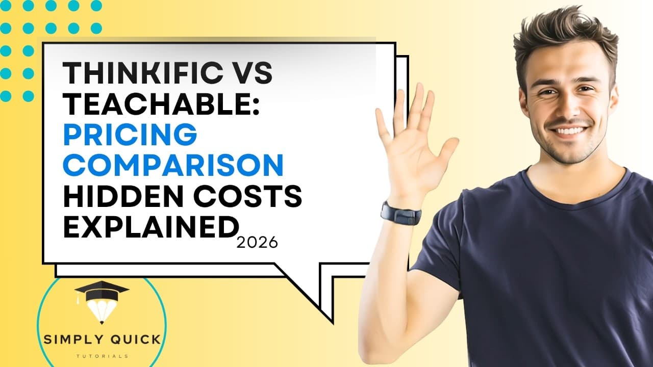 Thinkific vs Teachable: Pricing Comparison (Free vs Paid Plans) Hidden Costs Explained 2026