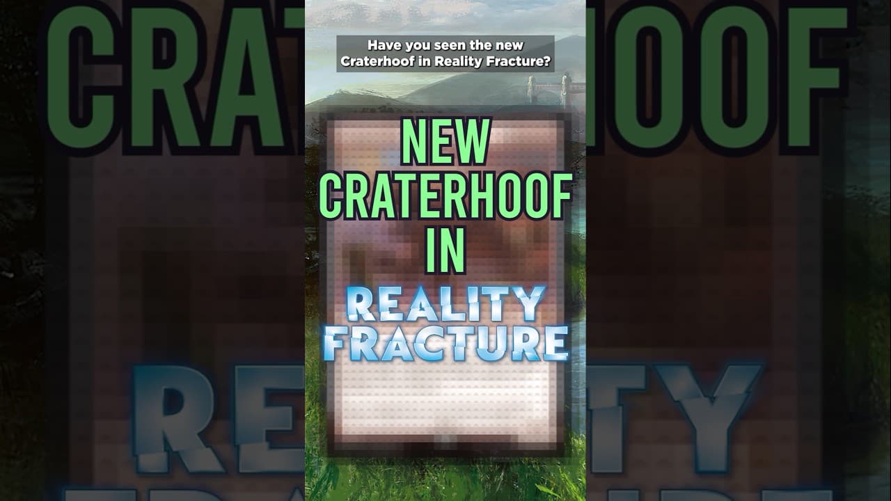 Reality Fracture has a New Craterhoof! #magicthegathering
